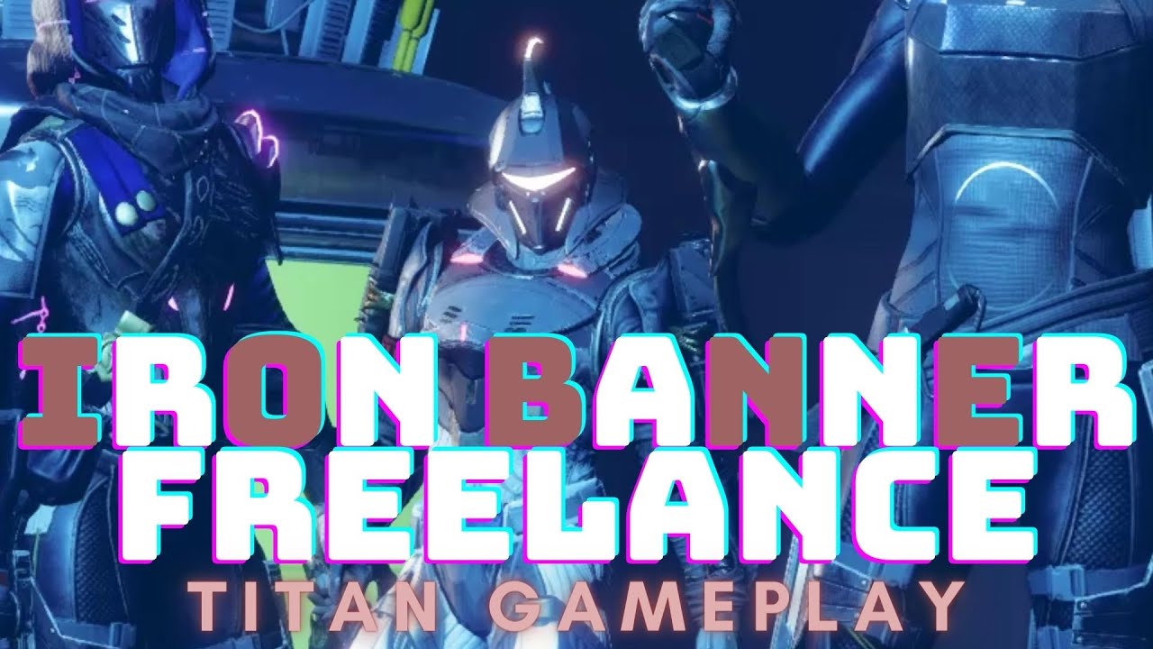 Iron Banner Freelance Gameplay (Destiny 2 Season 13)