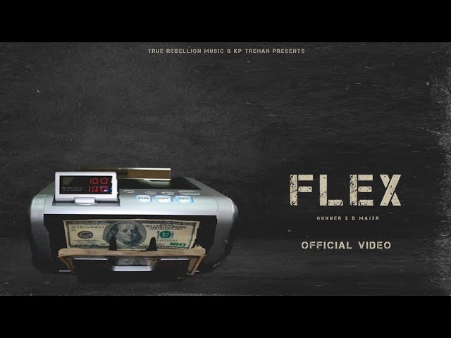 FLEX | Gunner | B Majxr | Sajann | Xpensiv | True Rebellion Music | Latest punjabi songs 2024 adlı videoyu YouTube'da izle FLEX | Gunner | B Majxr | Sajann | Xpensiv | True Rebellion Music | Latest punjabi songs 2024 adlı videoyu YouTube'da izle
