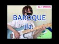 BAROQUE「ila.」弾いてみた