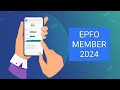 FOR MEMBER EPFO 2024