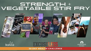 Strength + Vegetable Stir Fry | Excuseless 30 Day Health Challenge screenshot 2