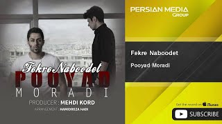 Pooyad Moradi - Fekre Naboodet Resimi