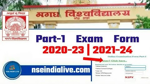Magadh University Part 1 Exam Form Session 2020-23, 2021-24 | Exam date & Admit card