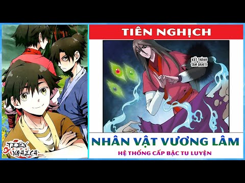 Video Nhân vật Vương Lâm & Hệ thống cấp bậc tu luyện trong... - youtube