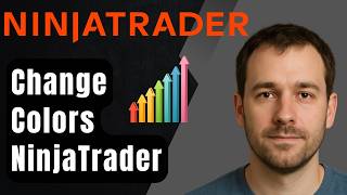 How to Change the Colors on NinjaTrader (2026 Step-by-Step Beginner Tutorial) Guide