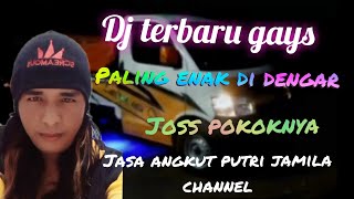 dj slow kutuang rasa hanya untukmu(jasa angkut putri jamila channel