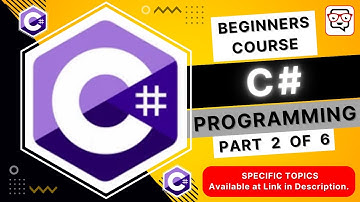 🔴 C# Programming for Beginners • C# Course • C# Tutorials • Learn Coding • Learn C# Basics • (Pt. 2)
