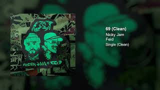Nicky Jam, Feid - 69 (Clean Version)