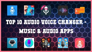 Top 10 Audio Voice Changer Android Apps screenshot 3