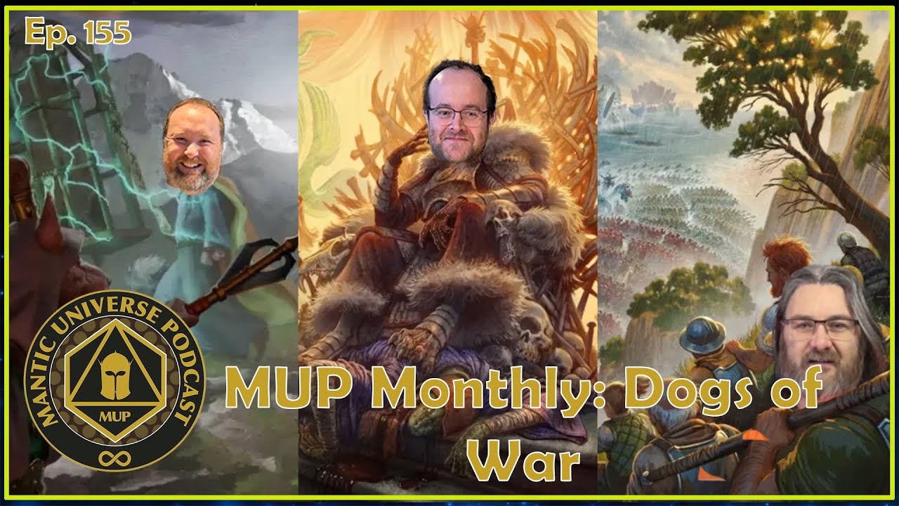 MUP Monthly: Dogs of War | Mantic Universe Podcast 
