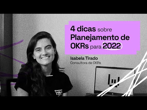 DICAS PARA O PLANEJAMENTO DE OKRS PARA 2022 | Qulture.Rocks