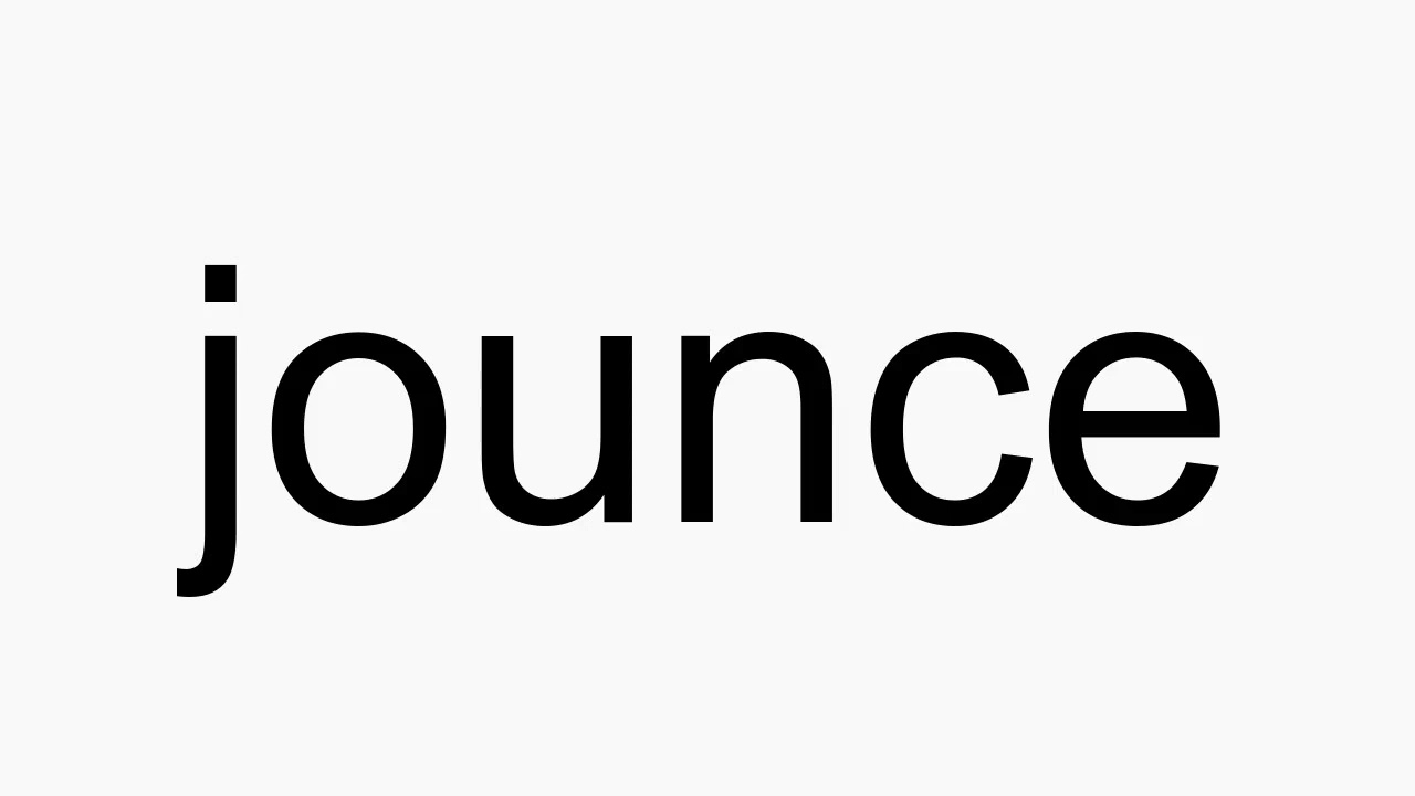 How to pronounce jounce YouTube