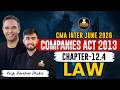 CMA Inter | Law | Companies Act 2013 | Chp 12.4 | Lec 2 | Jun 2026 | Prof. Darshan Dhoka