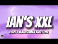 Ian - 2025 XXL Freshman Freestyle (Official Audio) 