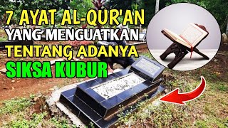 7 Ayat Al - Qur'an Yang Menguatkan Tentang Adanya Siksa Kubur - Jejak Islam