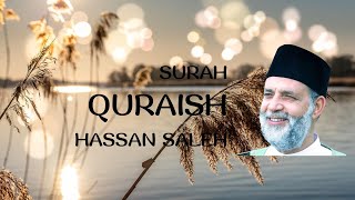 Surah Quraish Recitation by Hassan Saleh