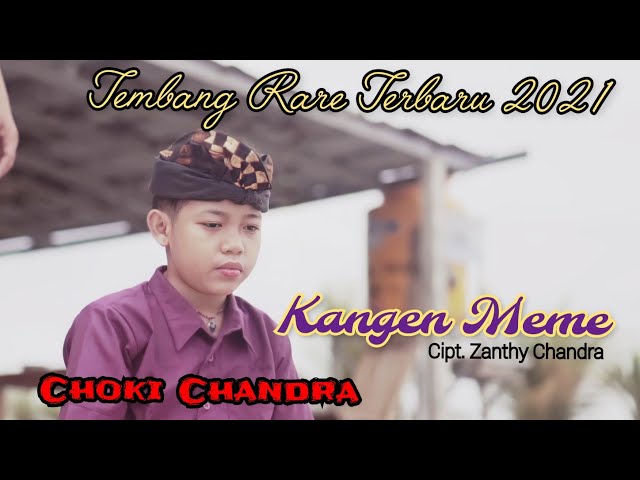 KANGEN MEME - Choki Chandra ( Official Music Video ) class=