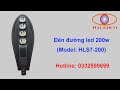 Đèn đường led HLS7-200w đèn đường công suất cao 2023