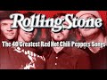 40 greatest red hot chili peppers songs by rolling stone