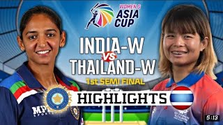 India Women vs Thailand Women 1st Semi Final Asia Cup Cricket Match Full Highlights 13_10_2022