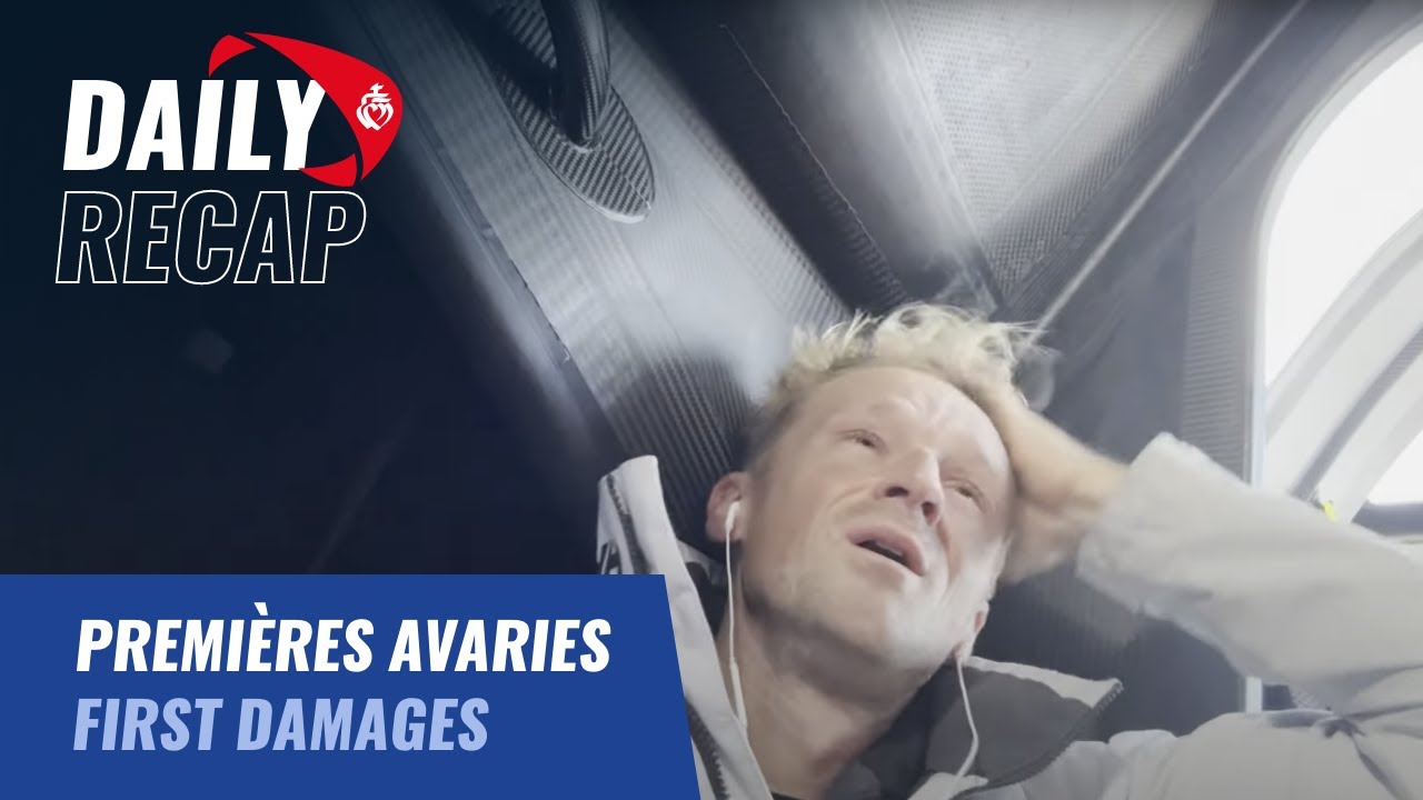 Premières avaries | Daily Recap | Vendée Globe 2024