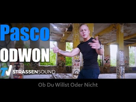 Pasco - Ob Du Willst Oder Nicht (ODWON)