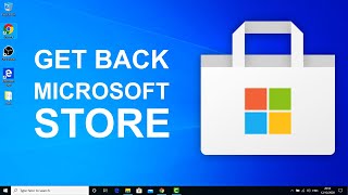 Fix Microsoft Store Missing / Greyed Out In Windows 10 - Reinstall Microsoft Store
