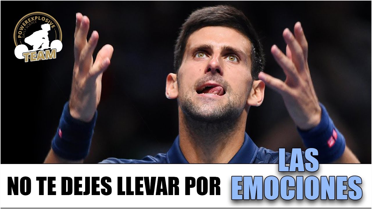 AUMENTA TU RENDIMIENTO: NO TE DEJES LLEVAR POR LAS EMOCIONES deportiva del estado