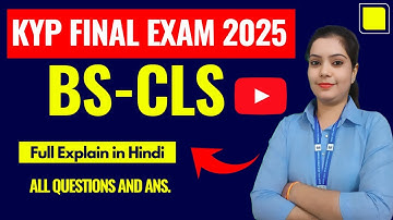 KYP FINAL EXAM  2025 BS-CLS QUESTION AND ANSWER | BS-CLS FINAL EXAM 2025 QUESTIONS WITH ANS.