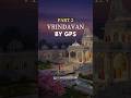Nidhivan Vrindavan — No One Enters After Sunset. Here's The Truth | GPS Vrindavan Series Ep. 2