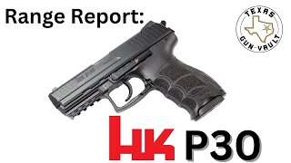 Range Report: Hk (Heckler &amp; Koch) P30 - 9mm - Variant 3