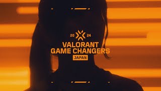 VALORANT Game Changers Japan 2024 -Split 1- ティザー
