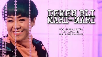 DIANA SASTRA - DEMEN BLI MARI MARI II LAGU TARLING TERBARU