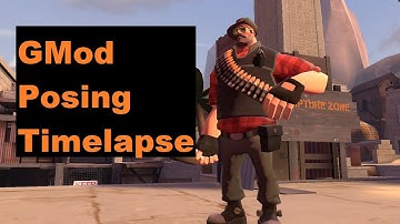 GMod posing timelapse #1
