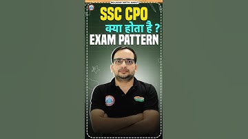 SSC CPO Exam Pattern ? #ssccpo #cpo #rwa #rojgarwithankit #ankitbhatisir