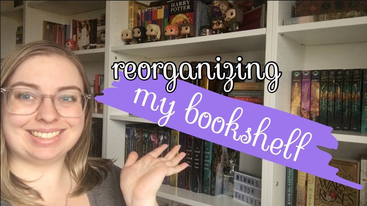 REORGANIZING MY BOOKSHELF | spring cleaning pt. 2 - YouTube