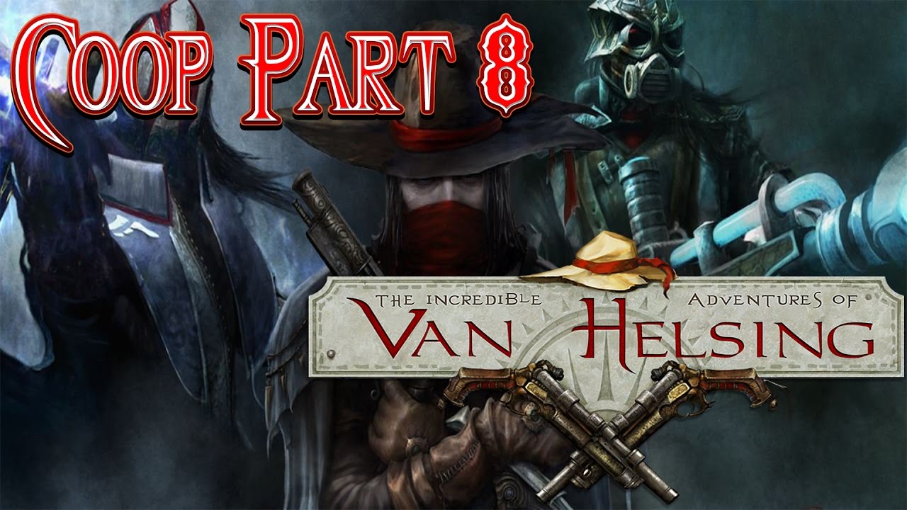 The Incredible Adventures Of Van Helsing Coop