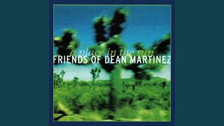 Video thumbnail of "Friends of Dean Martinez - Summertime"