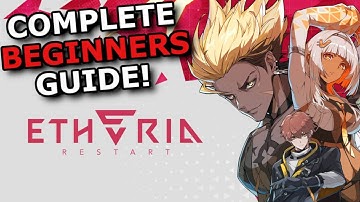 Etheria:Restart COMPLETE BEGINNERS GUIDE