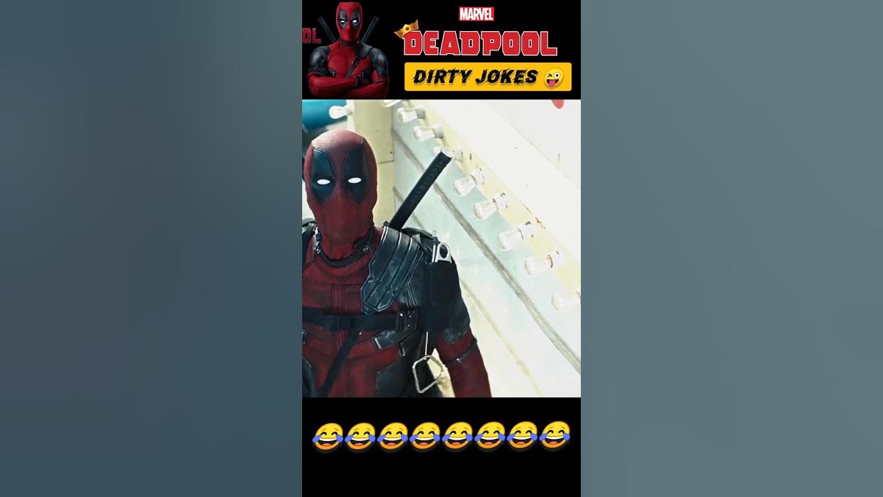 Deadpool Dirty Jokes 😂 Part 18 shorts shortvideo funny marvel 