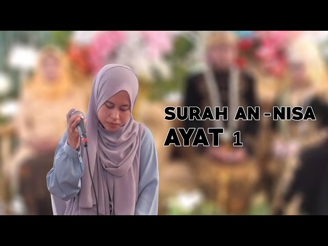 Qiroah Pernikahan Surah An-Nisa Ayat 1|| Qori Muda Bersuara Sangat Merdu class=