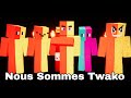 Nous Sommes Twako (Video Des 2000 Abonnés)
