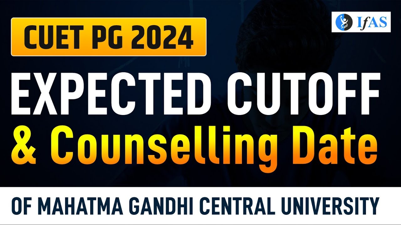 CUET PG Physics 2024 Expected Cut off | Mahatma Gandhi Central ...
