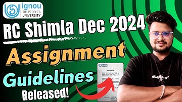IGNOU RC Shimla Assignment Submission Guidelines Dec 2024: MUST-WATCH Update!