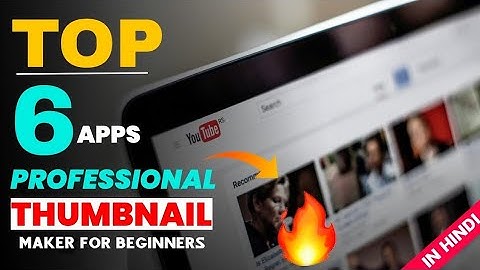 ⚡ Top 6 Best Thumbnail Making Apps 2023 | best thumbnail making apps For Beginners Youtuber