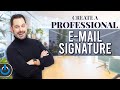 Create A Professional E-Mail Signature FOR FREE!