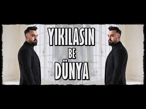 Tahir Uçar - Yıkılasın Be Dünya [Poyraz Kameraᴴᴰ]-[Gökhan Varol]