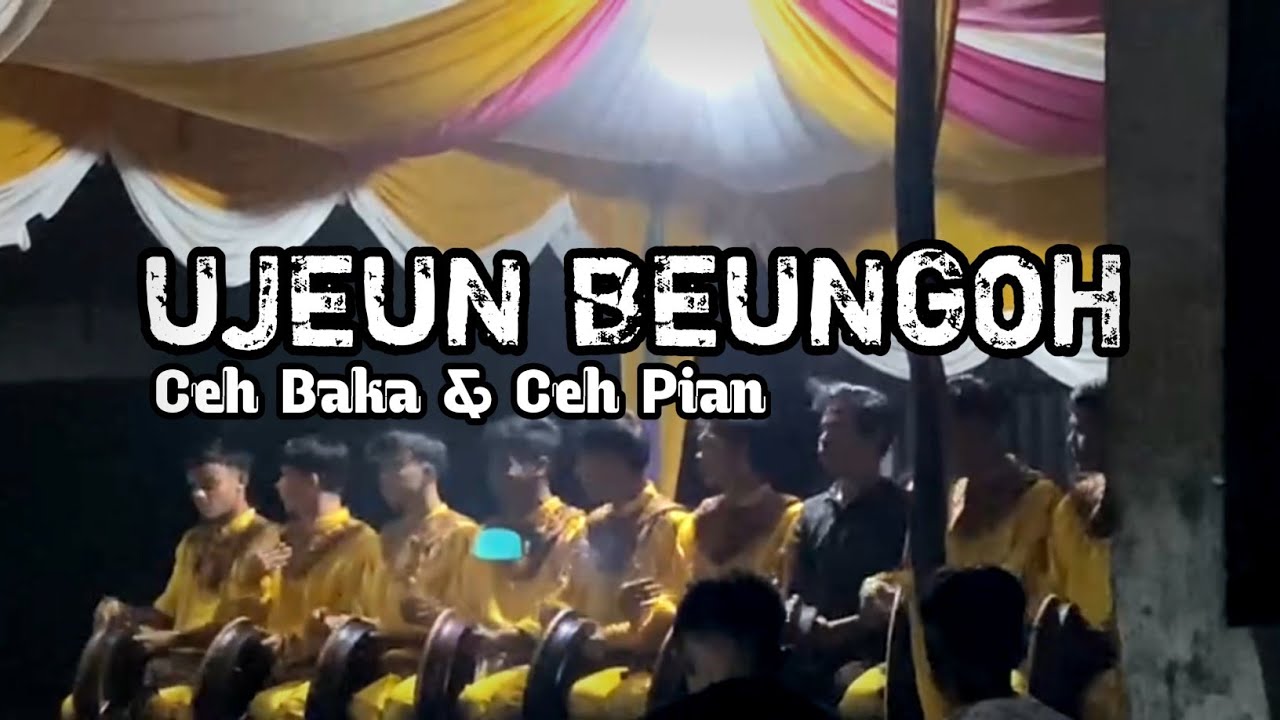 RAPAI GELENG CEH BAKA & CEH PIAN || RISAK CEH DEWI