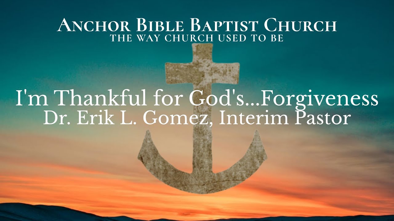 I'm Thankful for God's...Forgiveness