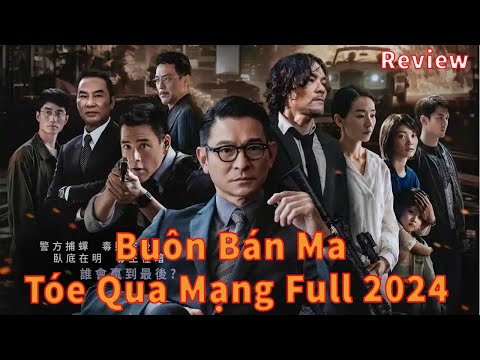 Review Phim || Tiềm Hành || Buôn Bán MA TÓE Qua Mạng || Full